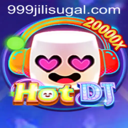 Exploring HotDJ: A Thrilling Game Experience with 999jili